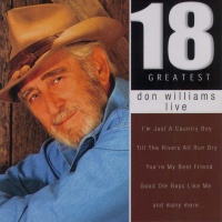 Don Williams - 18 Greatest Hits - Live